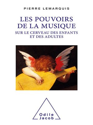 cover image of Les Pouvoirs de la musique sur le cerveau des enfants et des adultes
